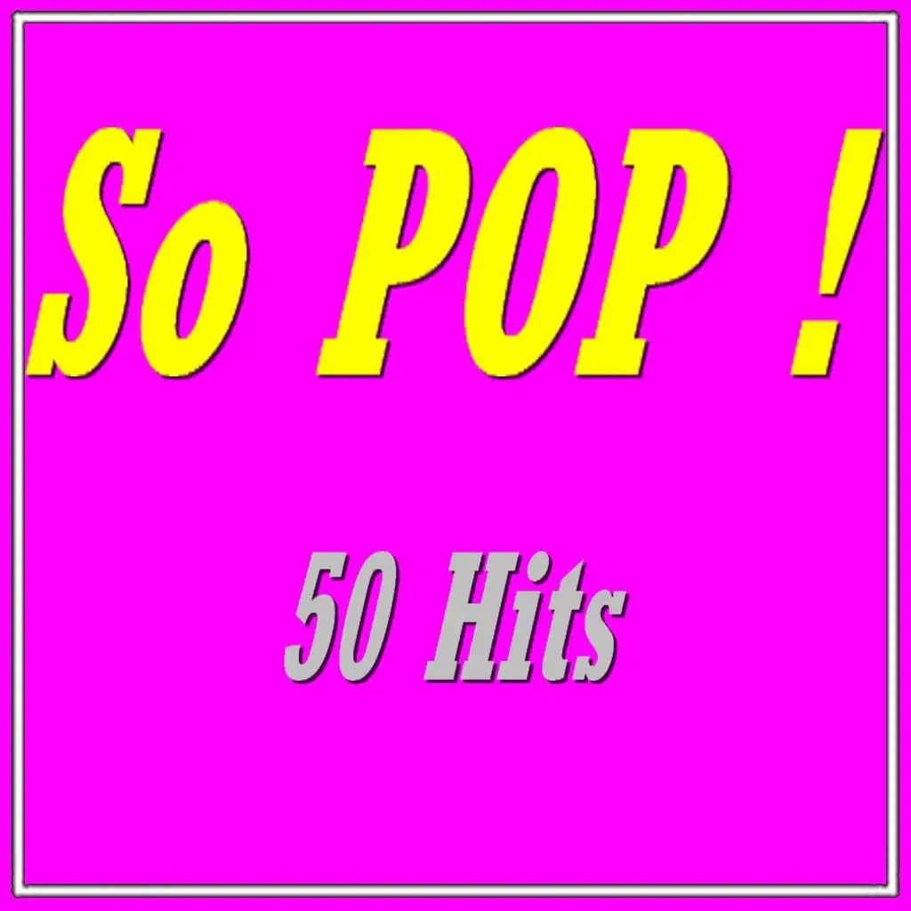 So Pop ! (50 Hits)