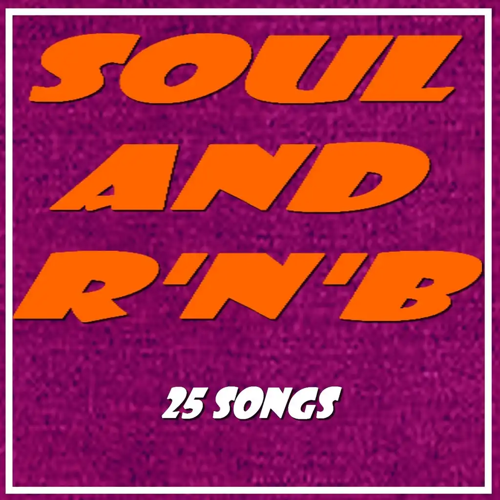 Soul and R'n'B (25 Songs)