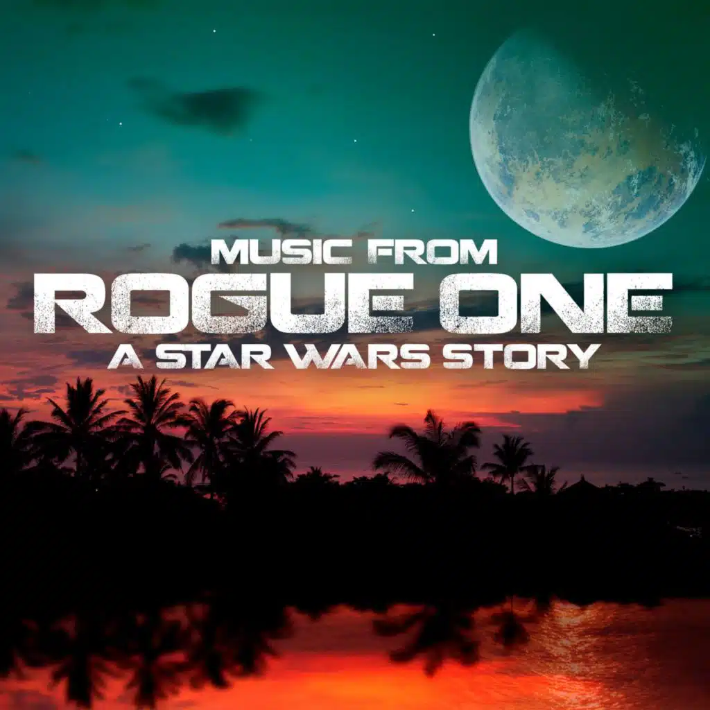 Music from Rogue One: A Star Wars Story