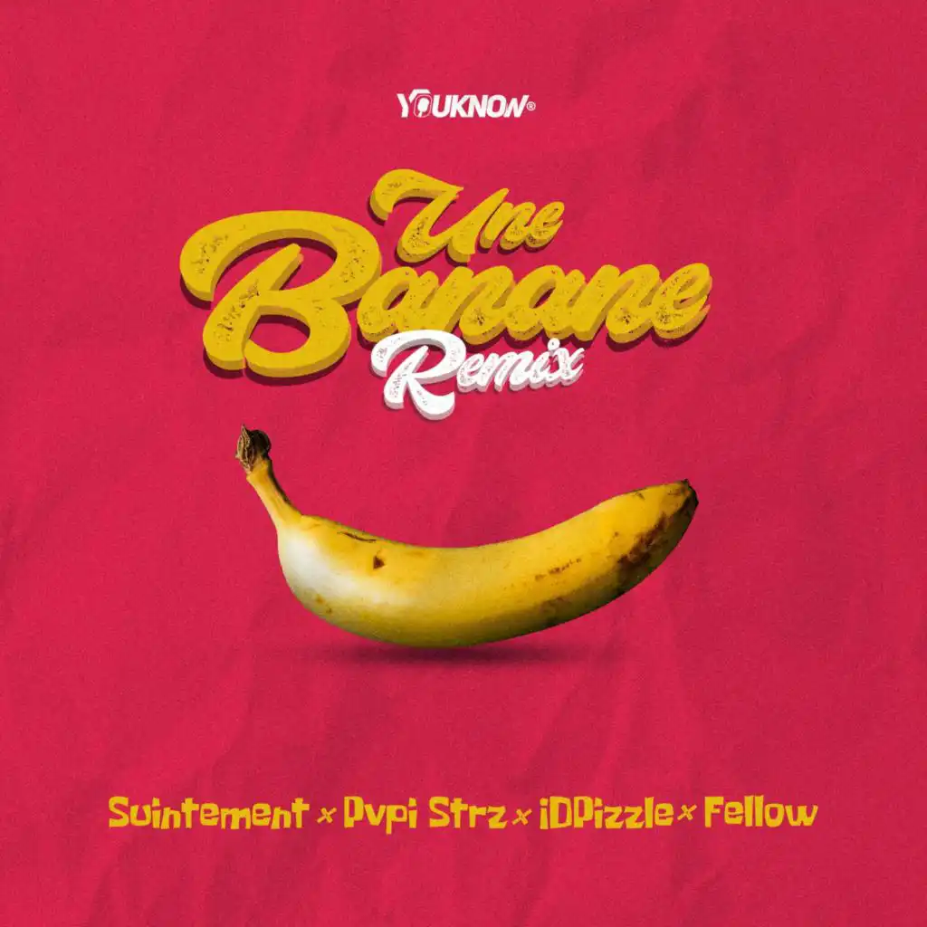 Une banane (Remix) [feat. Fellow]