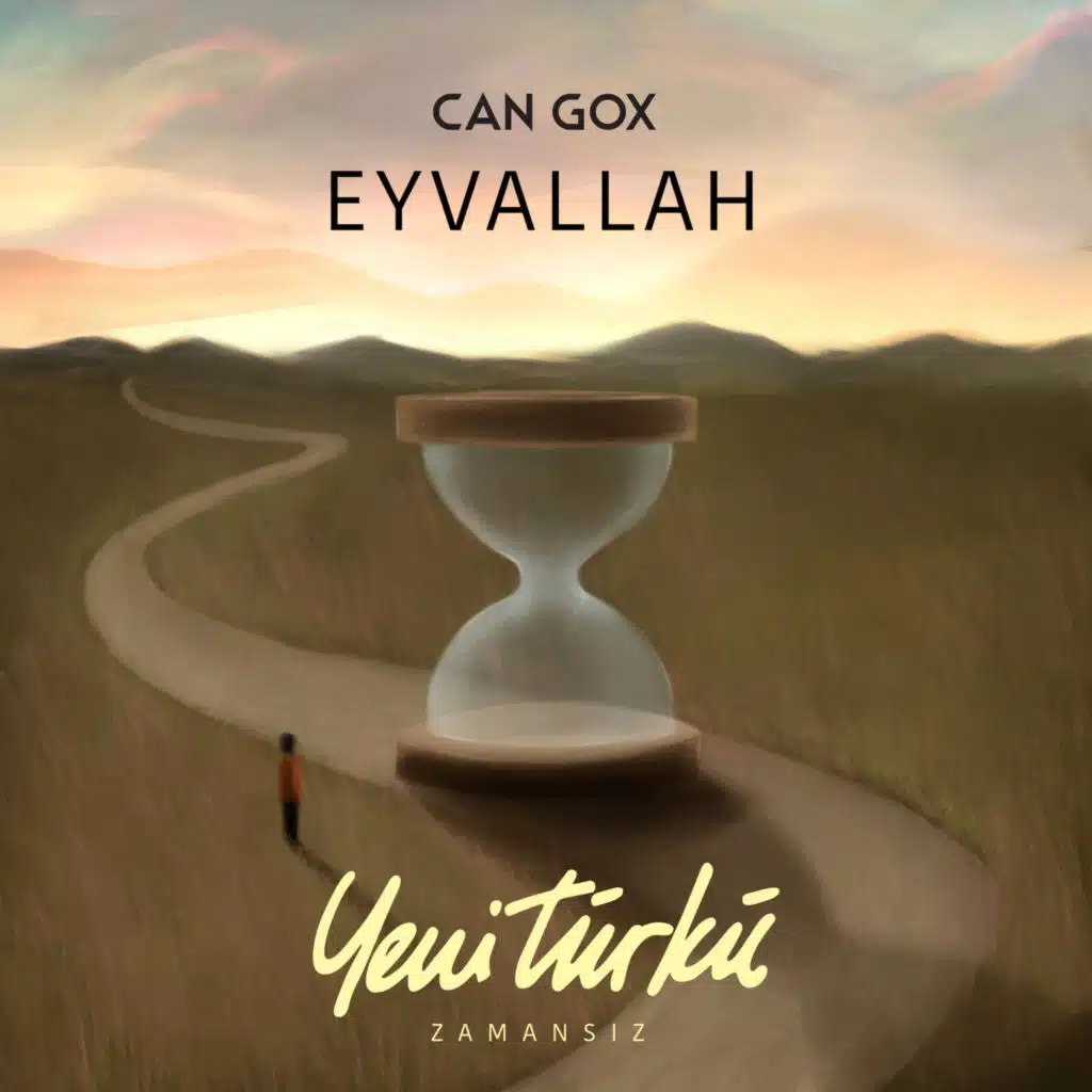 Eyvallah (Yeni Türkü Zamansız)