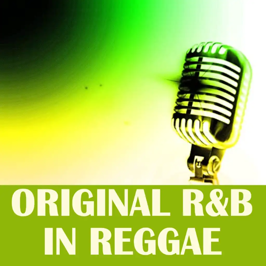 Original R&B in Reggae