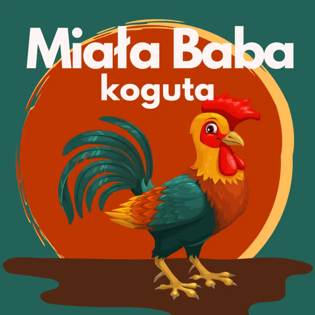 Miała Baba Koguta (Dzwoneczki)