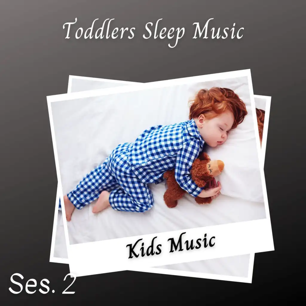 Toddlers Sleep Music Ses. 2