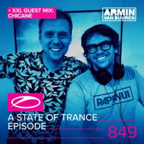 A State Of Trance (ASOT 849) (Coming Up, Pt. 1)