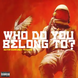 Who Do You Belong To? (feat. VISHUS)