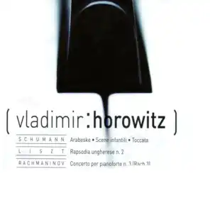 Vladimir Horowitz Plays Schumann, Liszt & Rachmaninoff