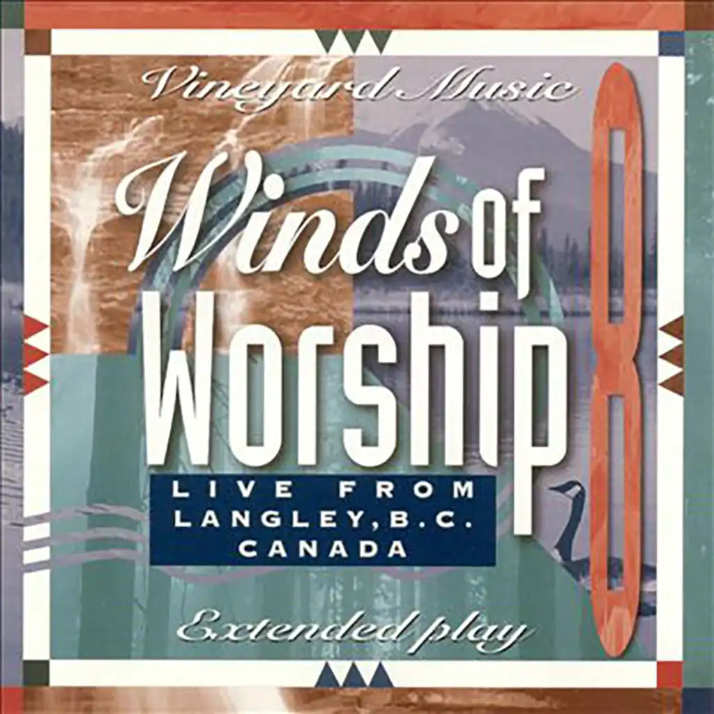 Winds of Worship, Vol. 8 [Live from Langley, BC]