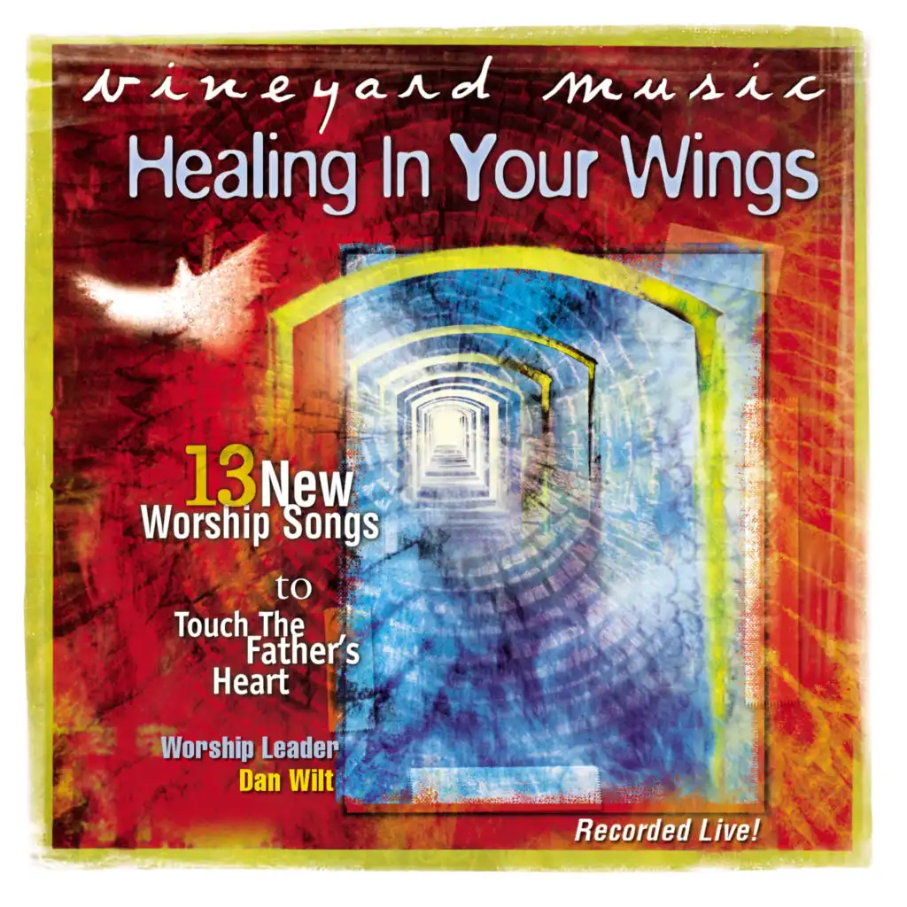 Healing in Your Wings [Live]