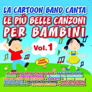 La Cartoon Band canta le più belle canzoni per bambini, Vol. 1