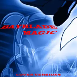 Bayblade Magic (Cover versions)