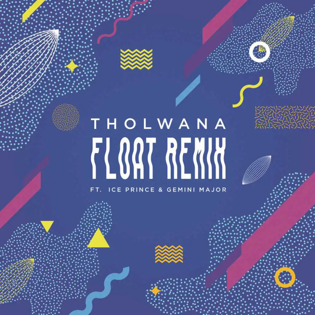Float (Remix) [feat. Gemini Major & Ice Prince]
