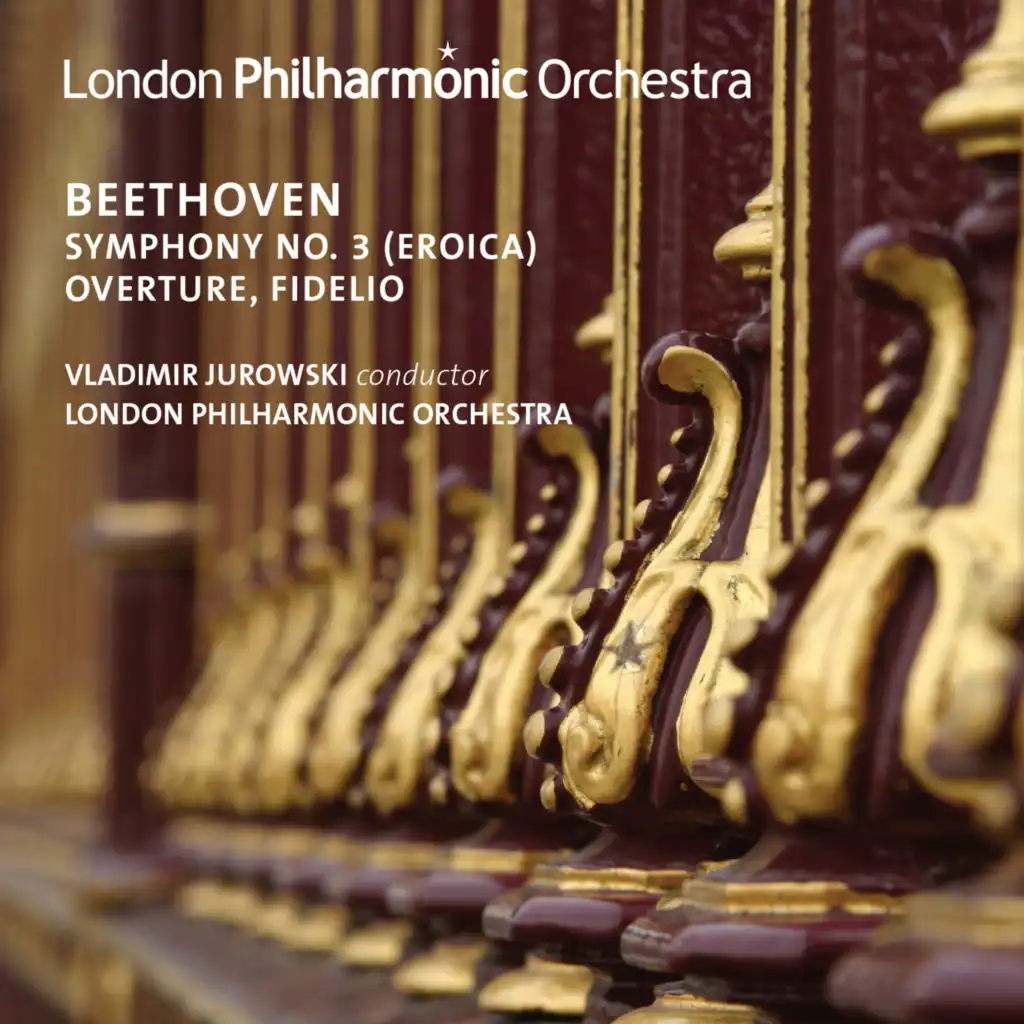 Beethoven: Overture, Fidelio & Symphony No. 3 (Live)