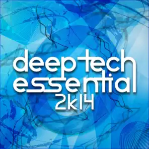 Deep Tech Essential 2K14 (50 Various Tech House Selection for Clubbing User)