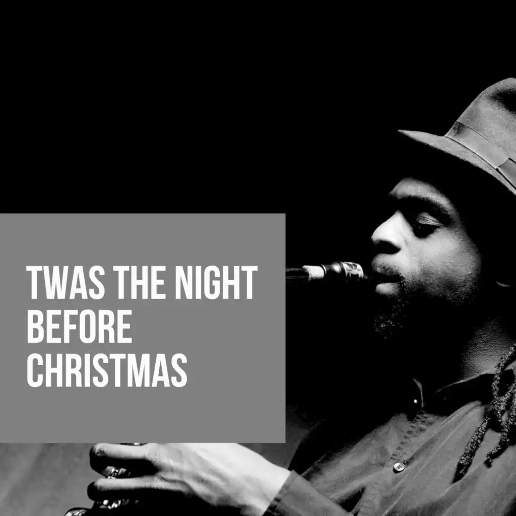 Twas the Night Before Christmas