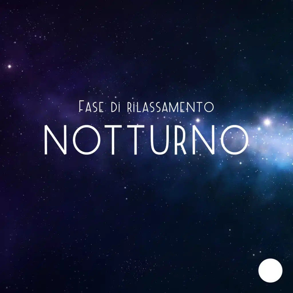 Fase di rilassamento notturno (Musica calma per dormire bene e profondamente)