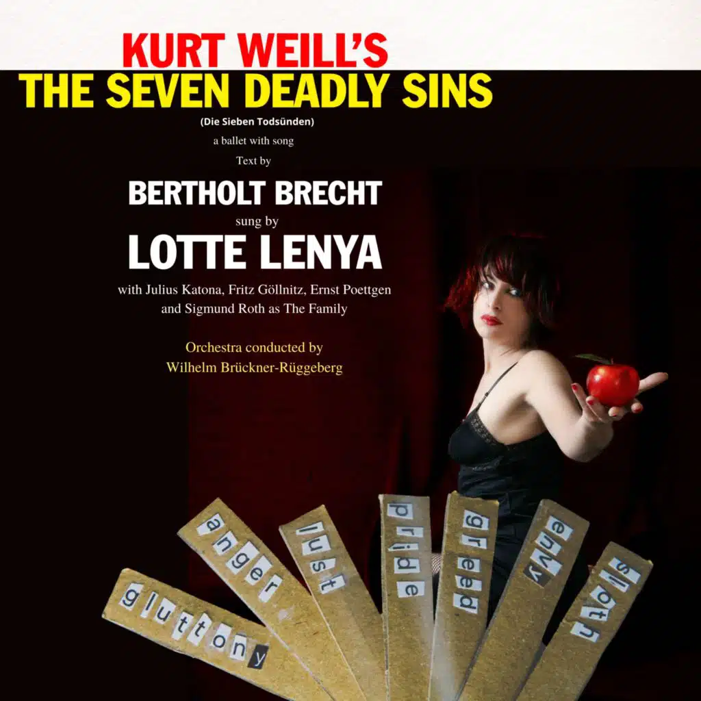 Kurt Weill's The Seven Deadly Sins (Die Sieben Todsünden)