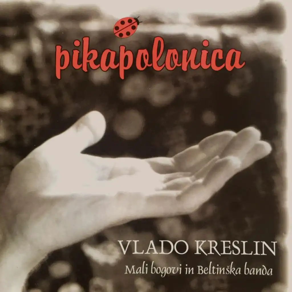 Pikapolonica (feat. Mali Bogovi & Beltinška banda)