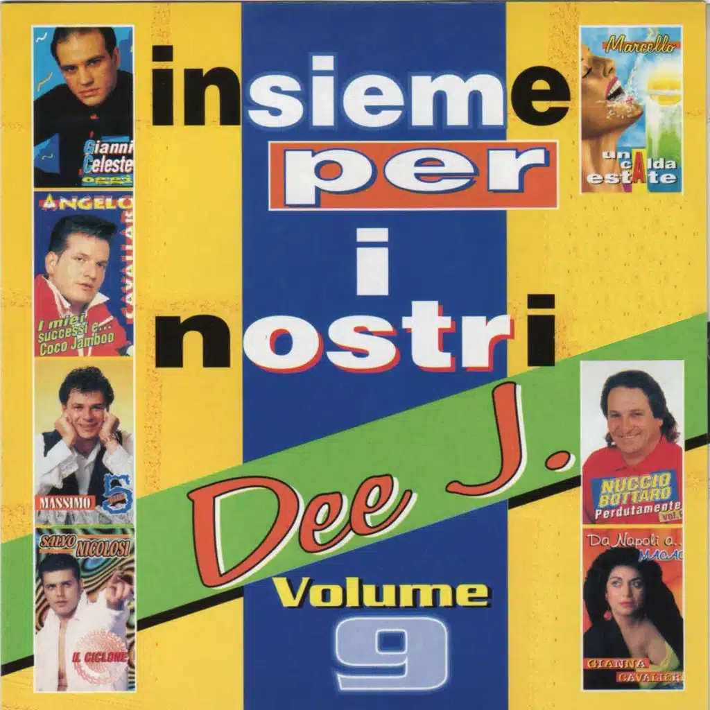 Insieme per i nostri Dee J, vol. 9