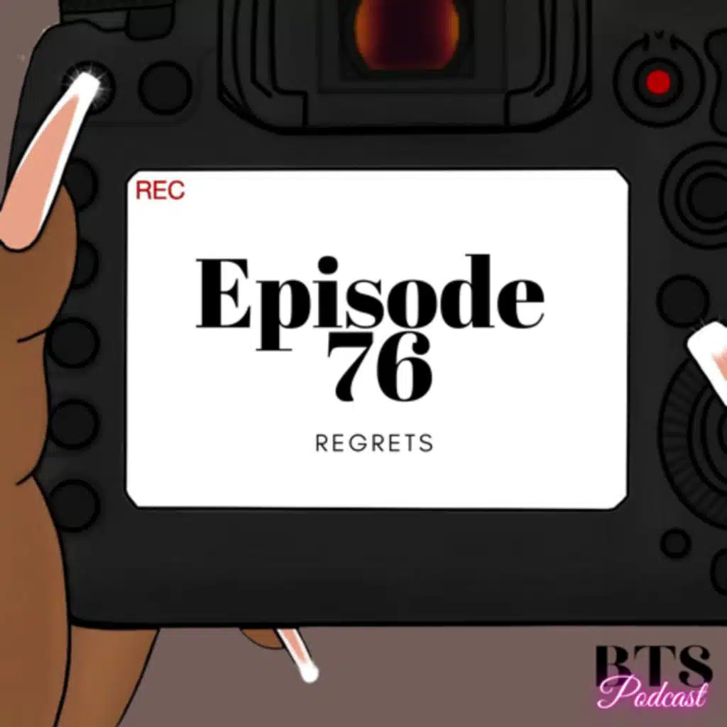 BTS | EP.76 - REGRETS