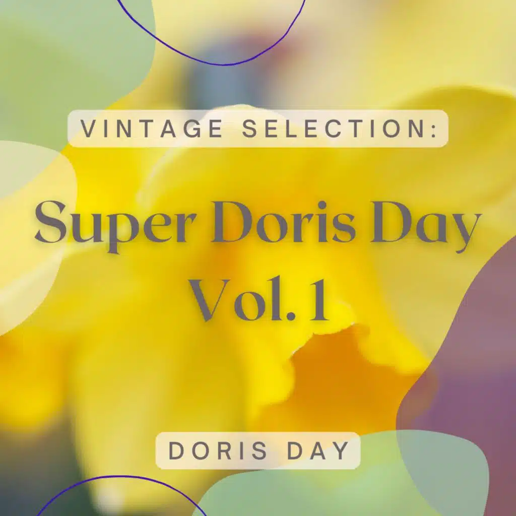 Vintage Selection: Super Doris Day, Vol. 1 (2021 Remastered)