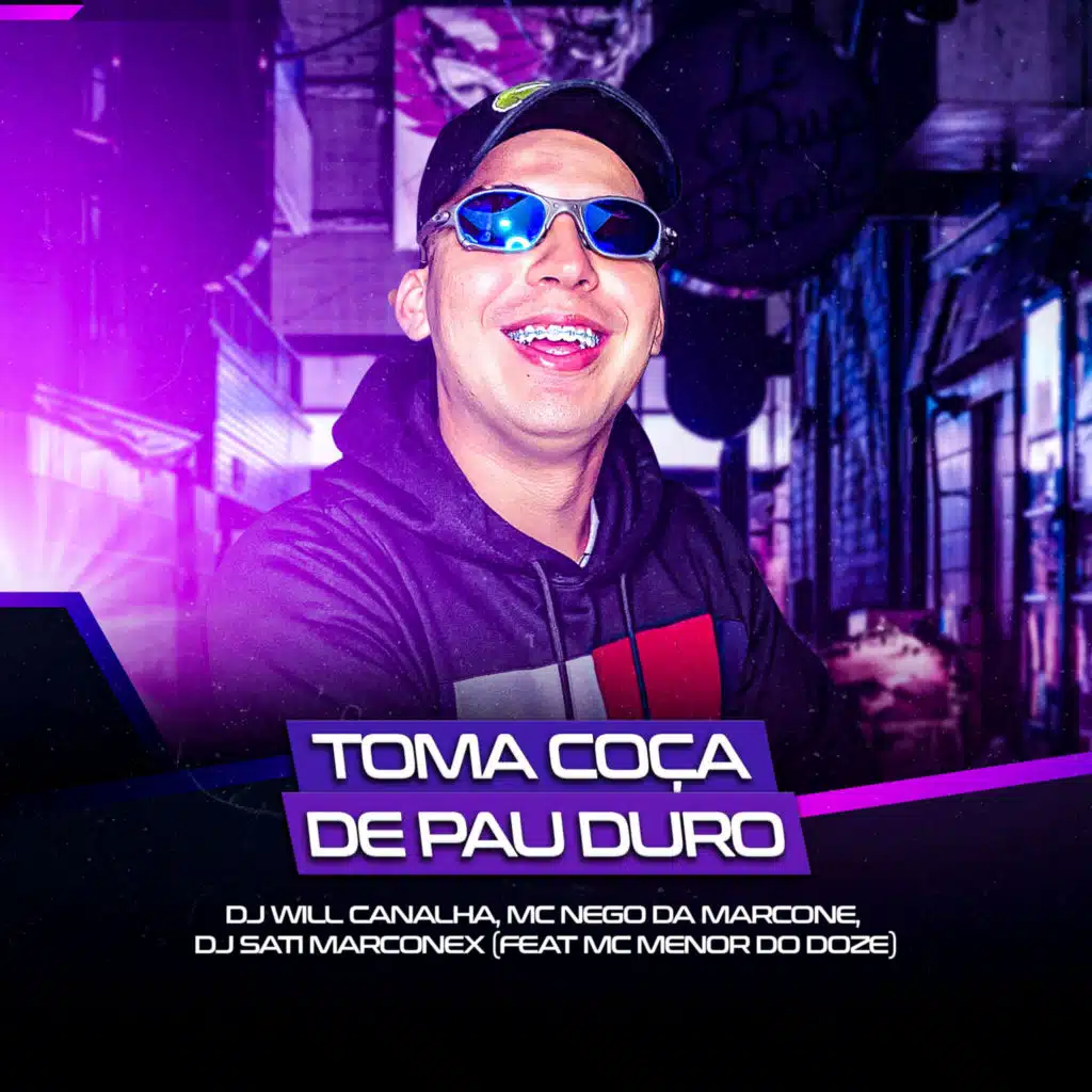 Toma Coça de Pau Duro (feat. MC Menor do Doze)