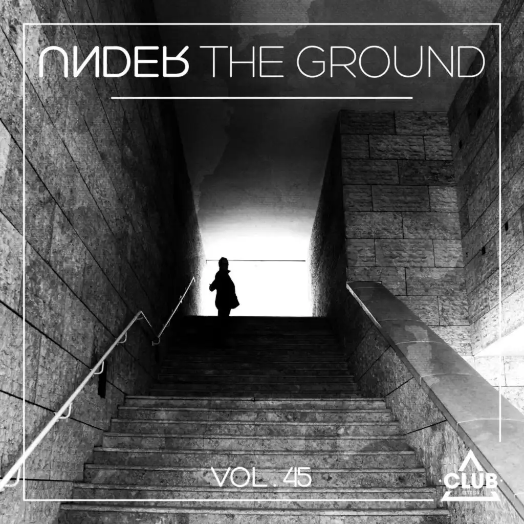 Under the Ground, Vol. 45