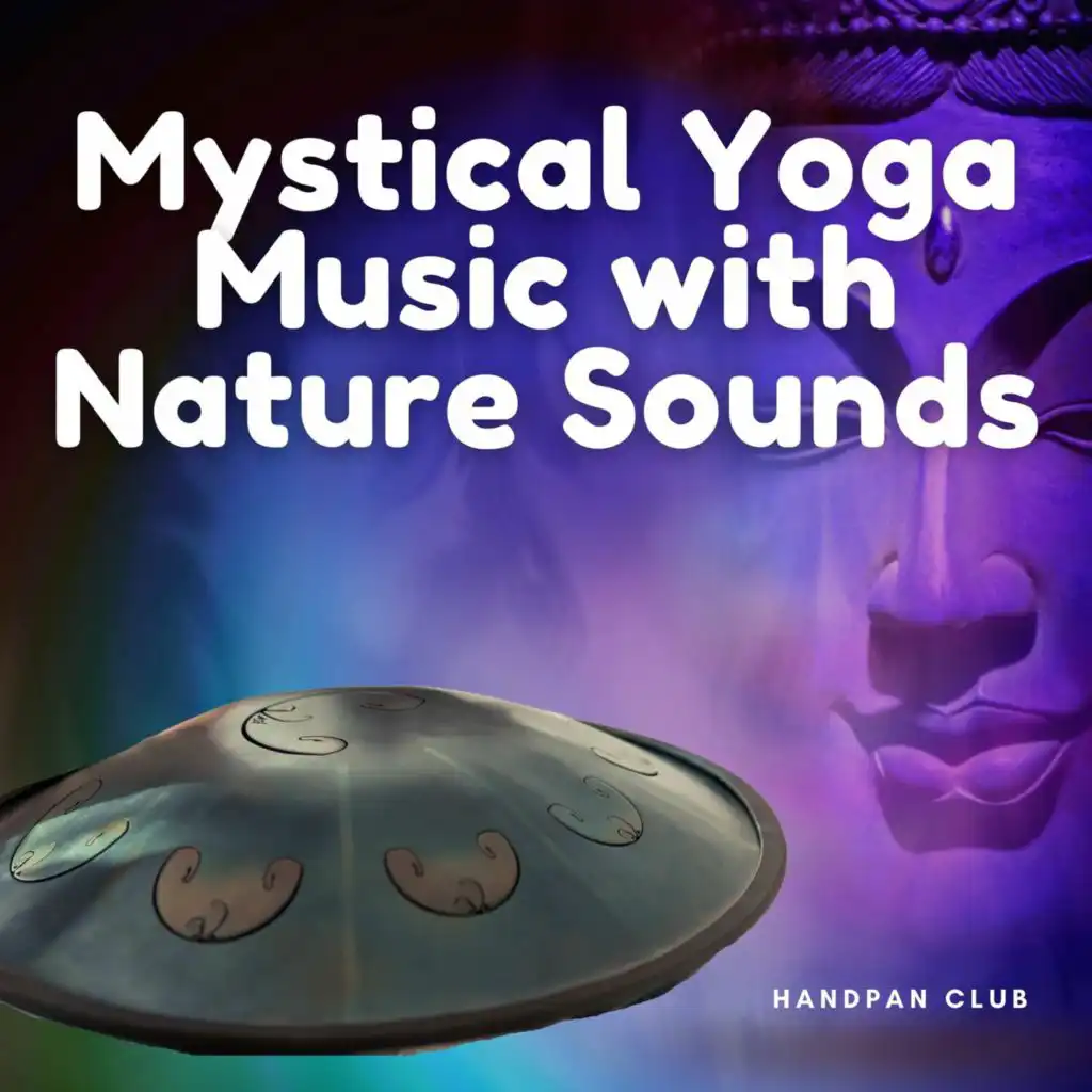 Mystical Yoga Music with Nature Sounds