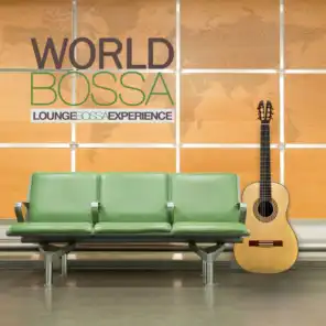 World Bossa (Lounge Bossa Experience)