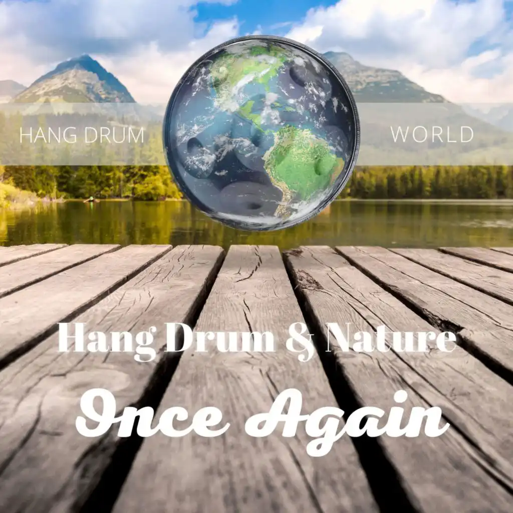 Once Again (Hang Drum & Nature)