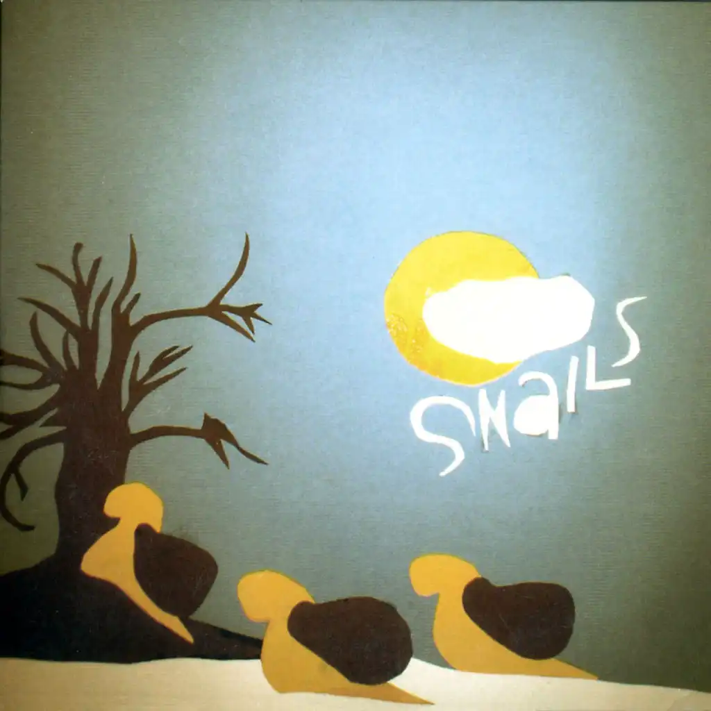 Snails (Live)