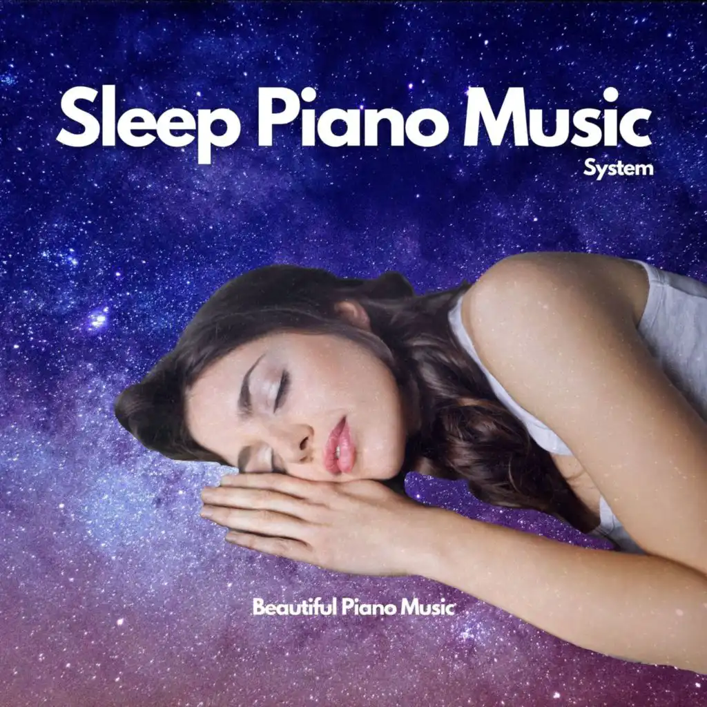 Beautiful Piano Music (Sleep Music & Fall Asleep)