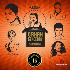 Orhan Gencebay Şarkıları, Vol. 6