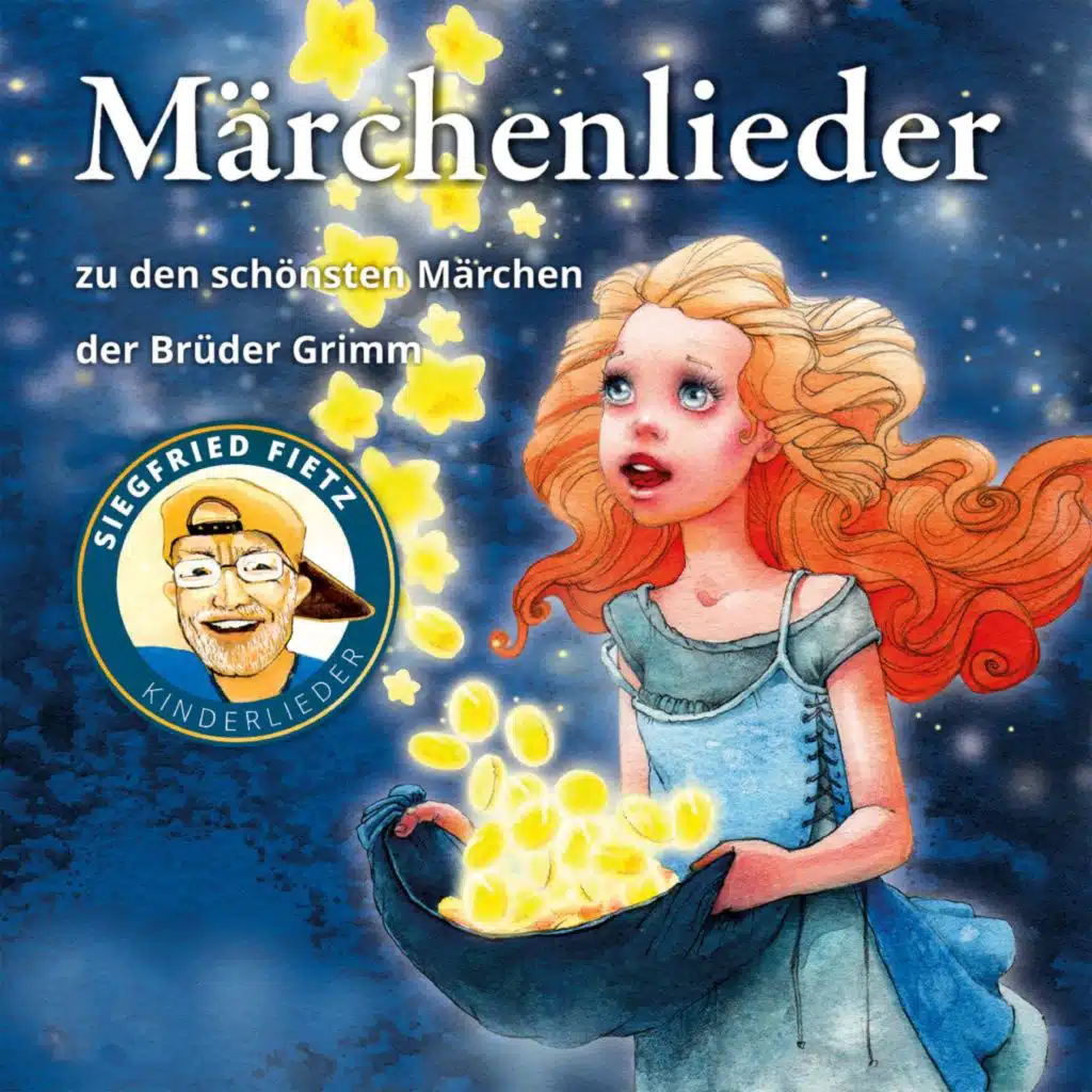 Märchenlieder (Zu den schönsten Märchen der Brüder Grimm)