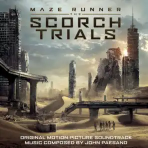 Maze Runner - The Scorch Trials (Original Motion Picture Soundtrack)