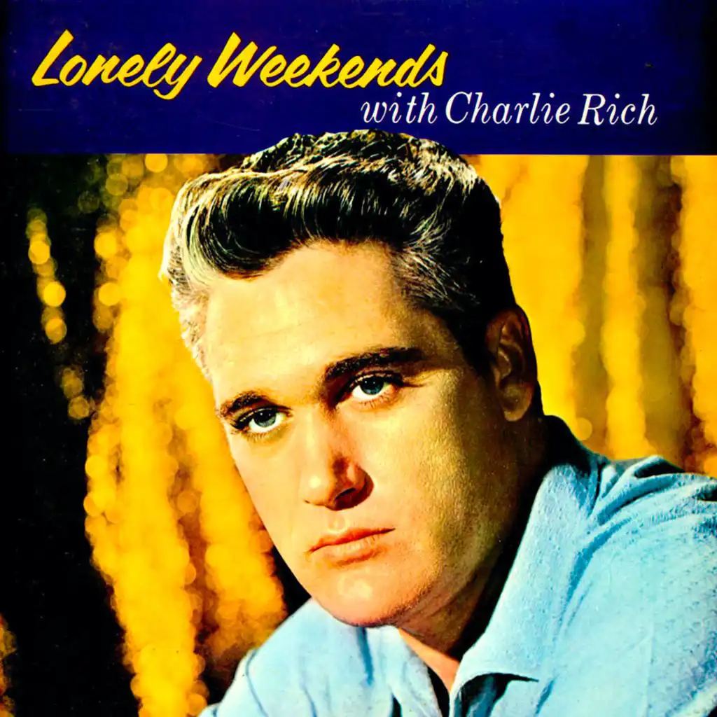 Lonely Weekends: Early Singles 1958-1960 (Remastered)