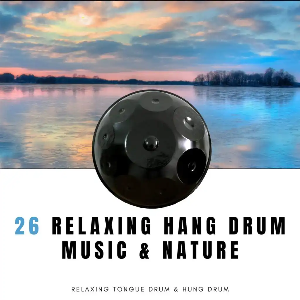 Handpan Deep Meditation (Nature Sounds, Chill Drums)