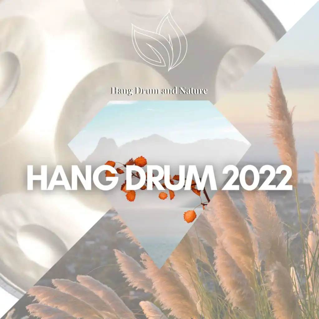 Hang Drum 2022 - Relaxing Music with Nature Sounds