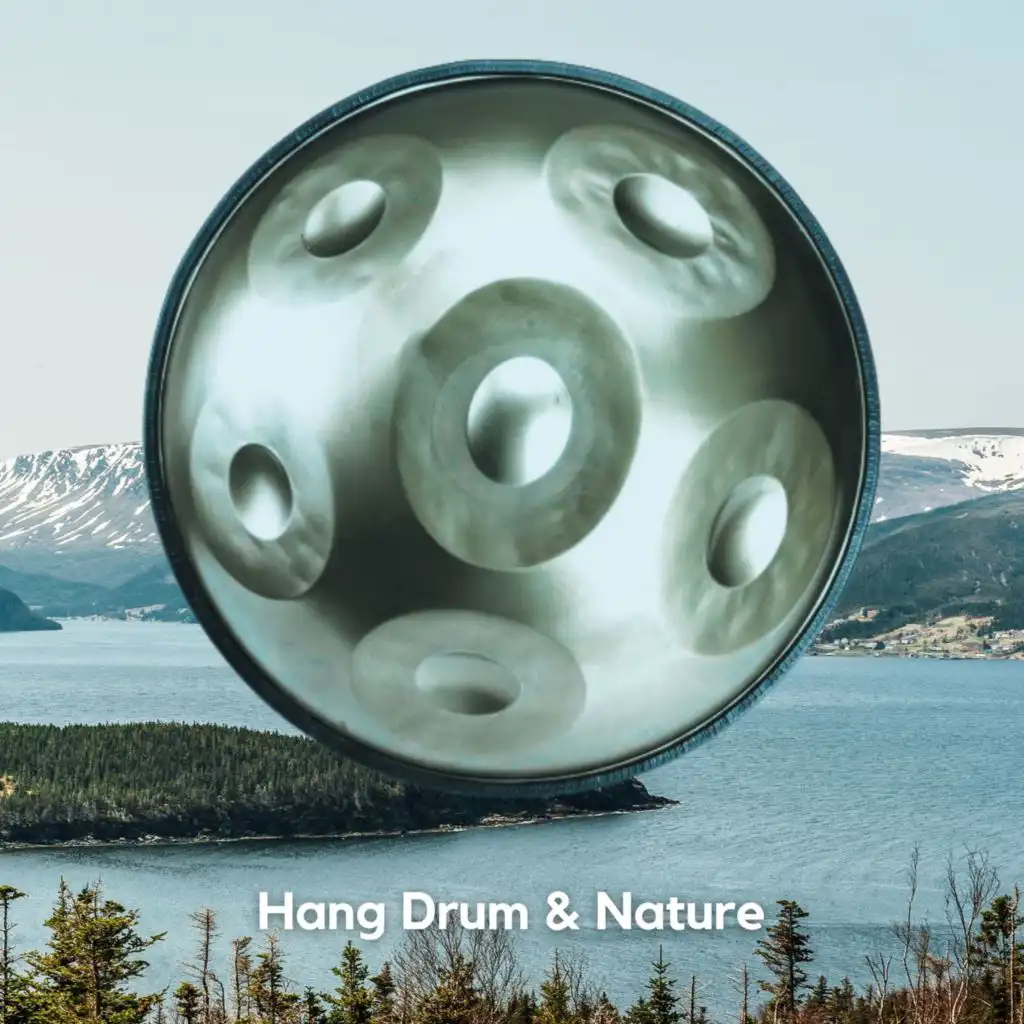 Hang Drum & Nature