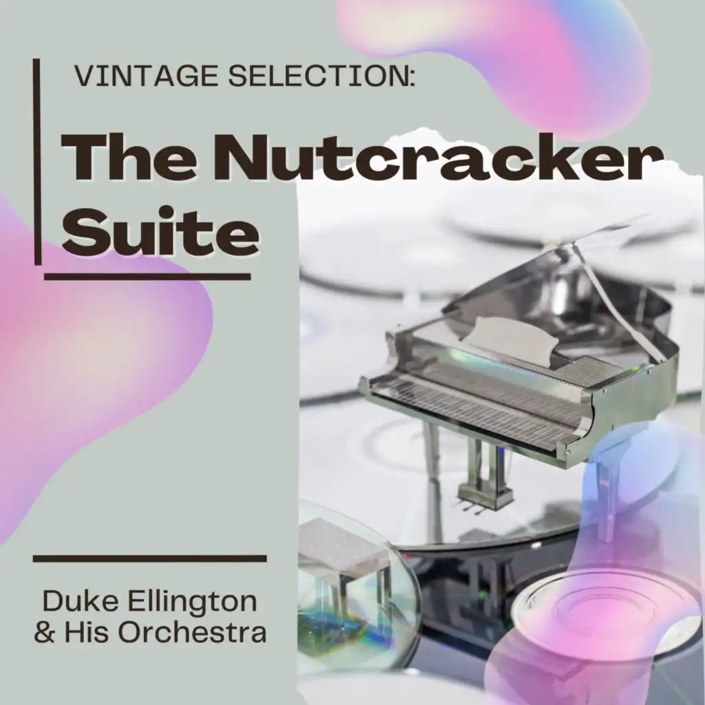 Vintage Selection: The Nutcracker Suite (2021 Remastered)