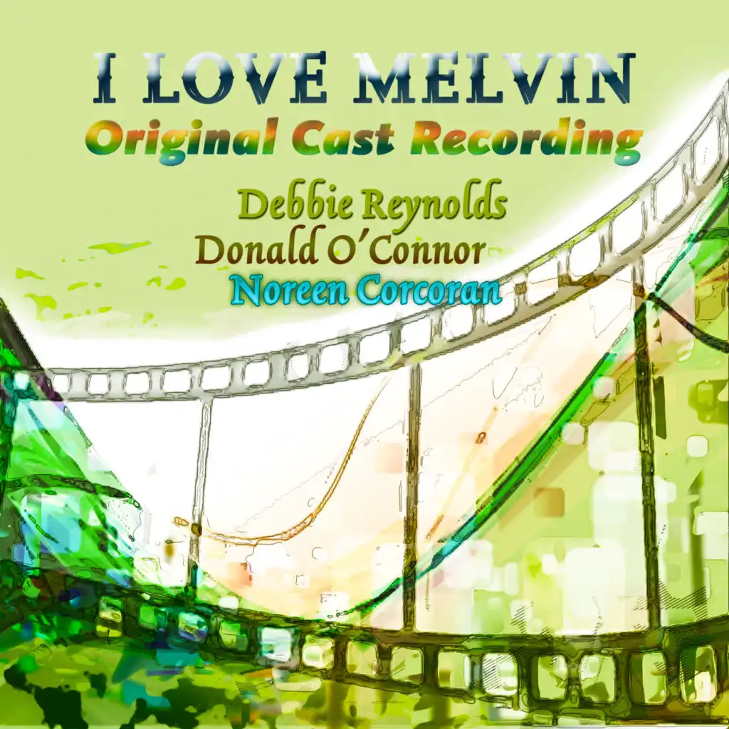 I Love Melvin (Original Cast Recording)