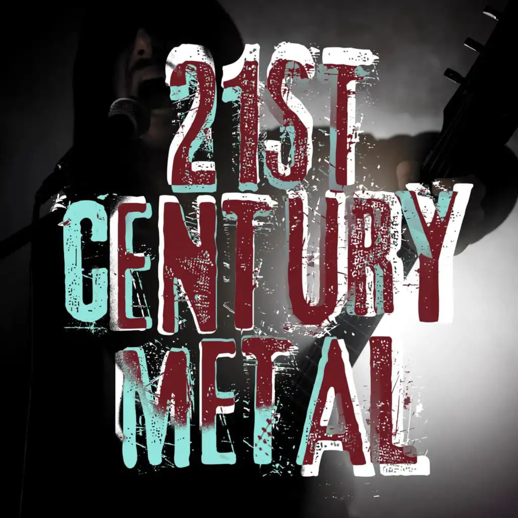 21st Century Metal