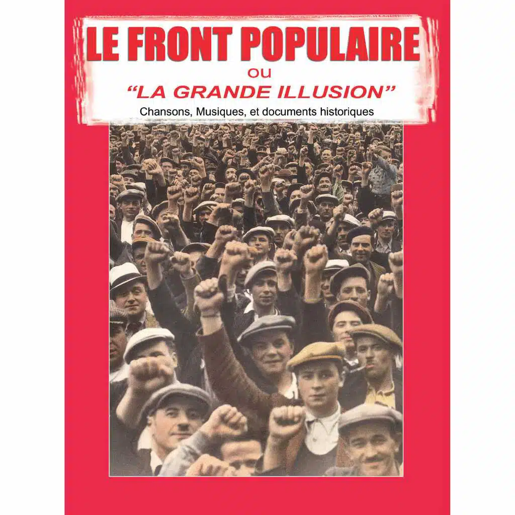 Le Front Populaire ou "La grande illusion"