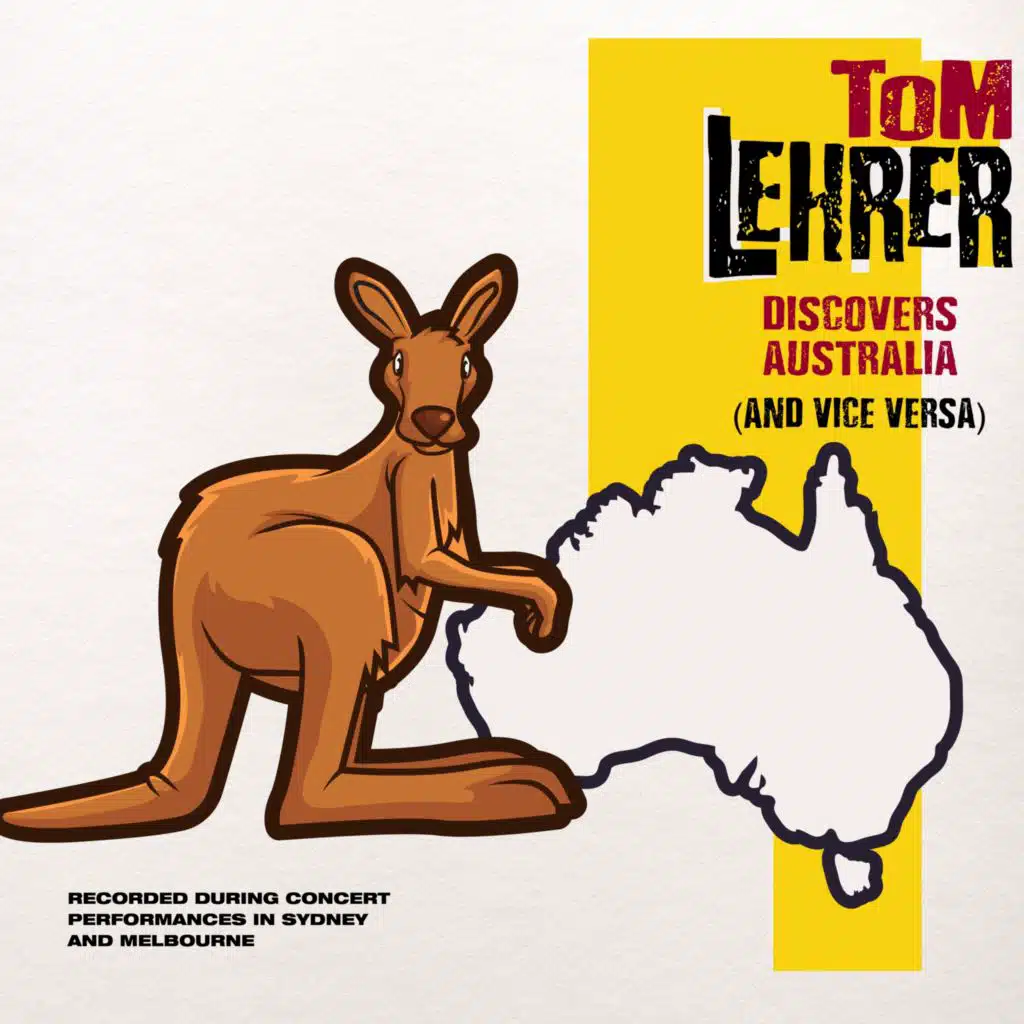 Tom Lehrer Discovers Australia (And Vice Versa)
