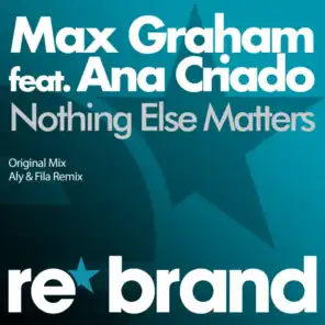 Nothing Else Matters (feat. Ana Criado)