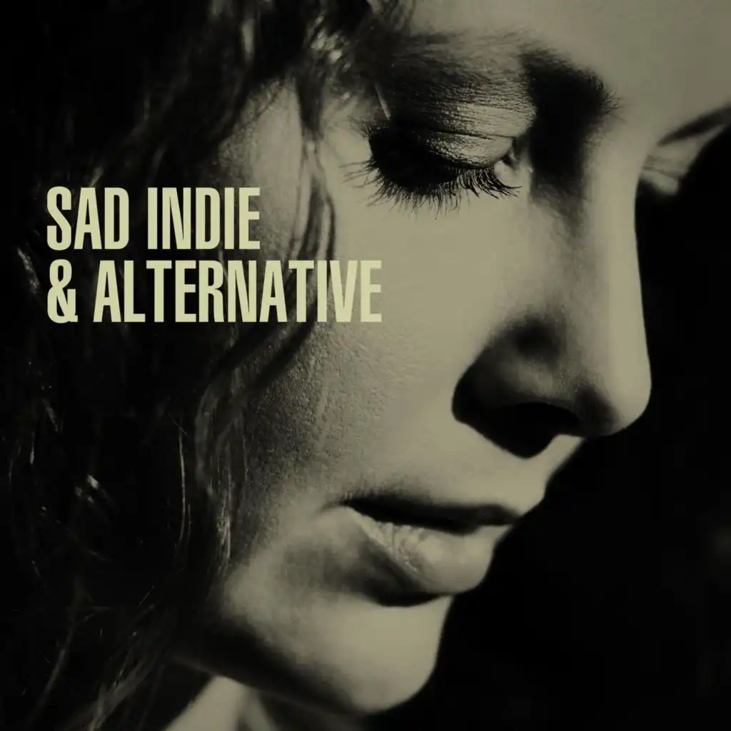 Sad Indie & Alternative