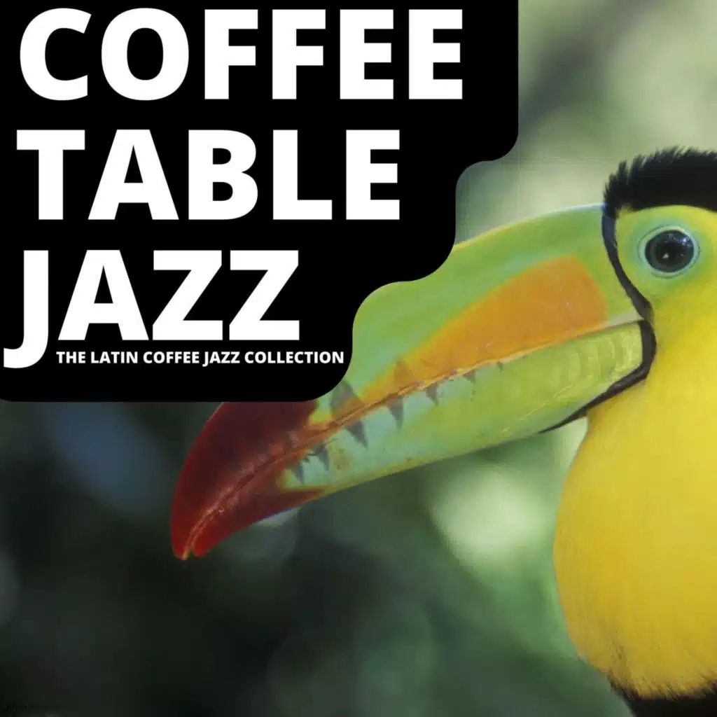 The Latin Coffee Jazz Collection