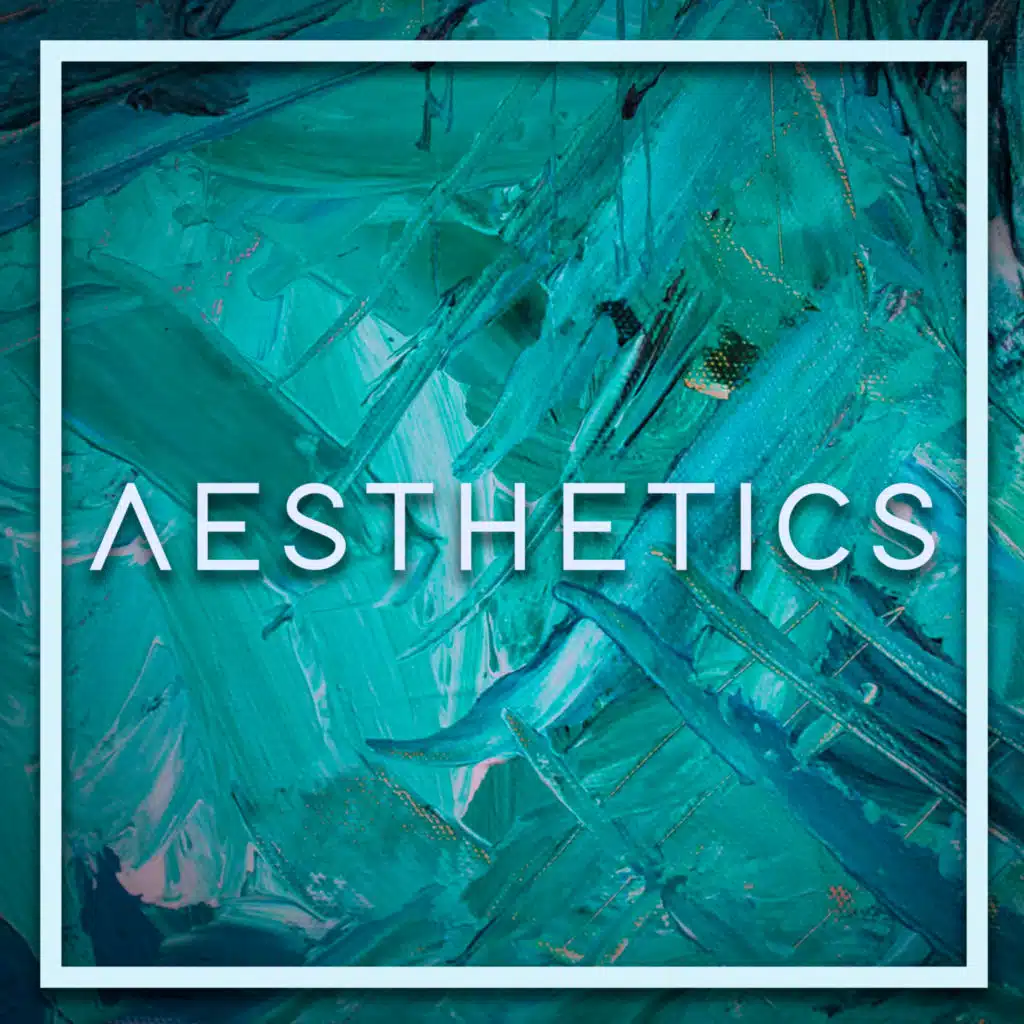 Aesthetics