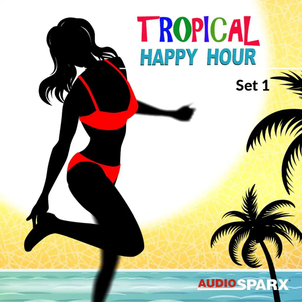 Tropical Happy Hour, Set 1