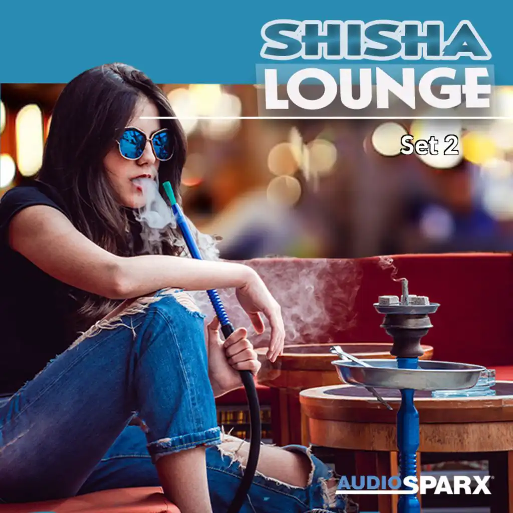 Shisha Lounge, Set 2